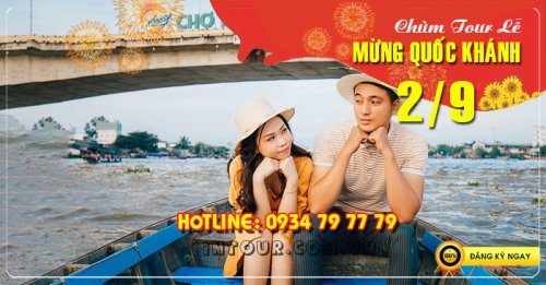 Du lịch miền Tây Cà Mau - Cần Thơ - Sóc Trăng 4N3Đ Lễ 2/9/2022